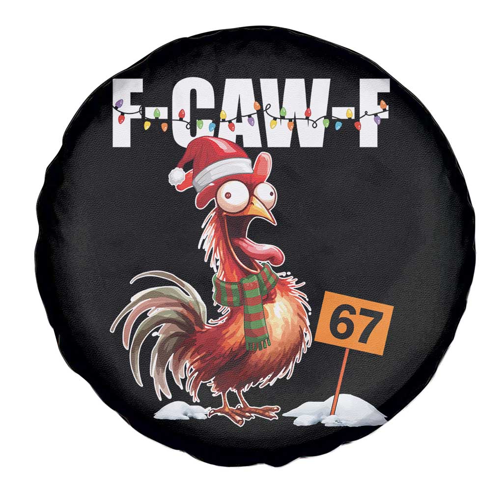 Funny F Caw F 67 Meme Christmas Spare Tire Cover Xmas Cartoon Rooster Chicken Poultry Humor TS11 Print Your Wear