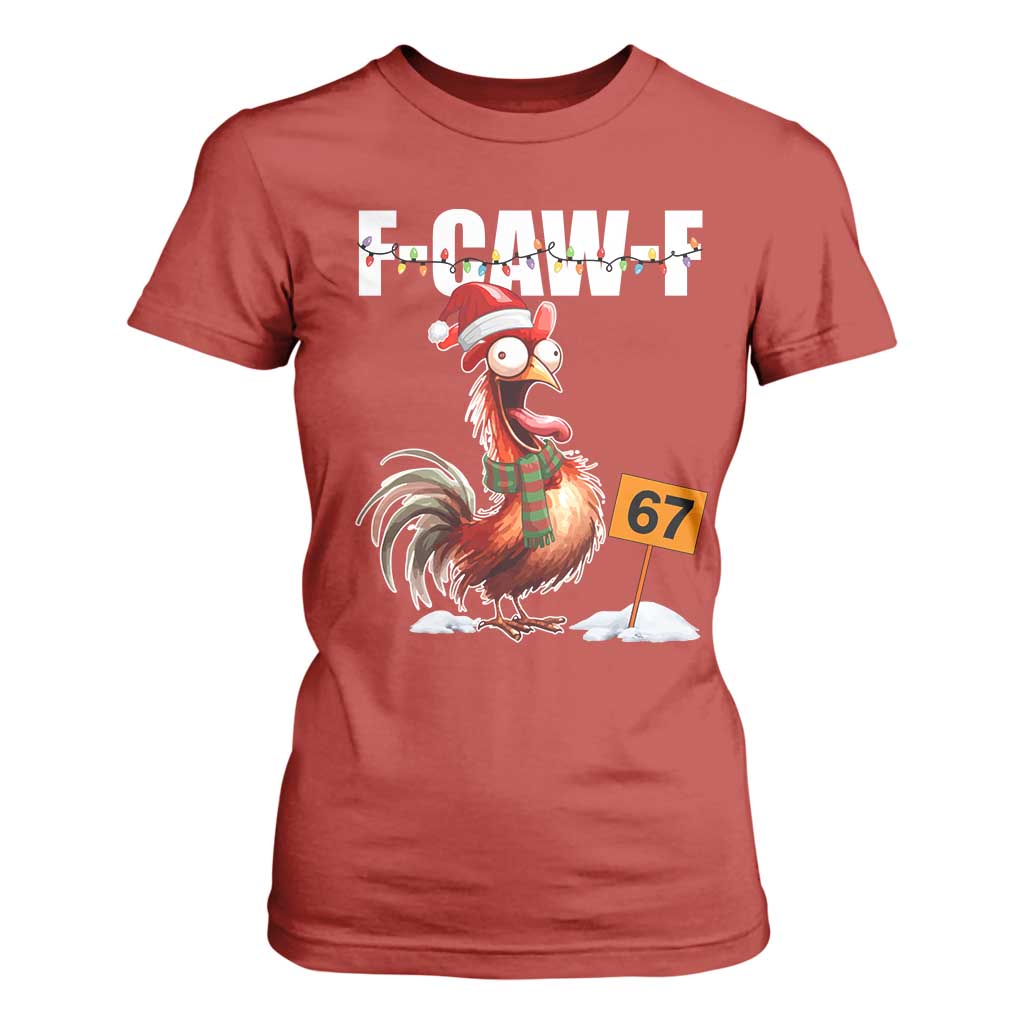 Funny F Caw F 67 Meme Christmas T Shirt For Women Xmas Cartoon Rooster Chicken Poultry Humor TS11 Red Print Your Wear