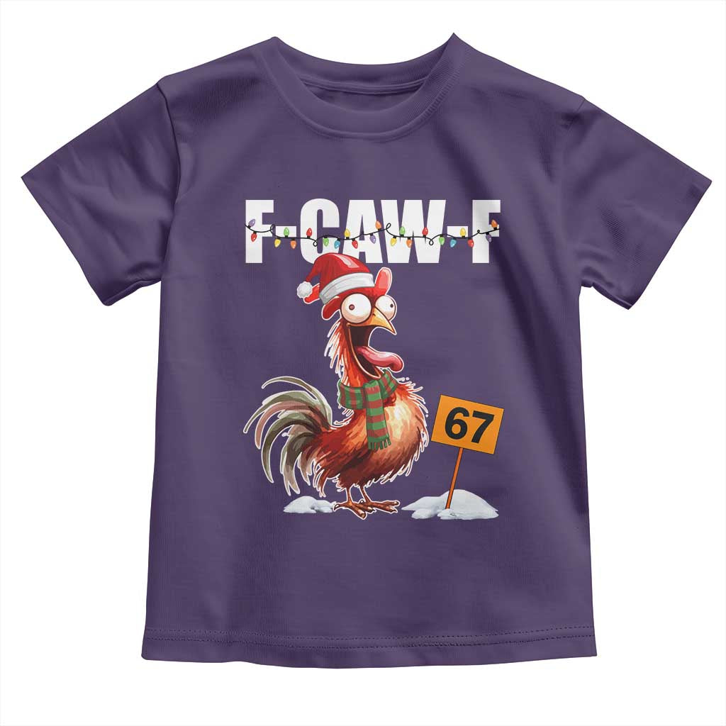 Funny F Caw F 67 Meme Christmas Toddler T Shirt Xmas Cartoon Rooster Chicken Poultry Humor TS11 Purple Print Your Wear