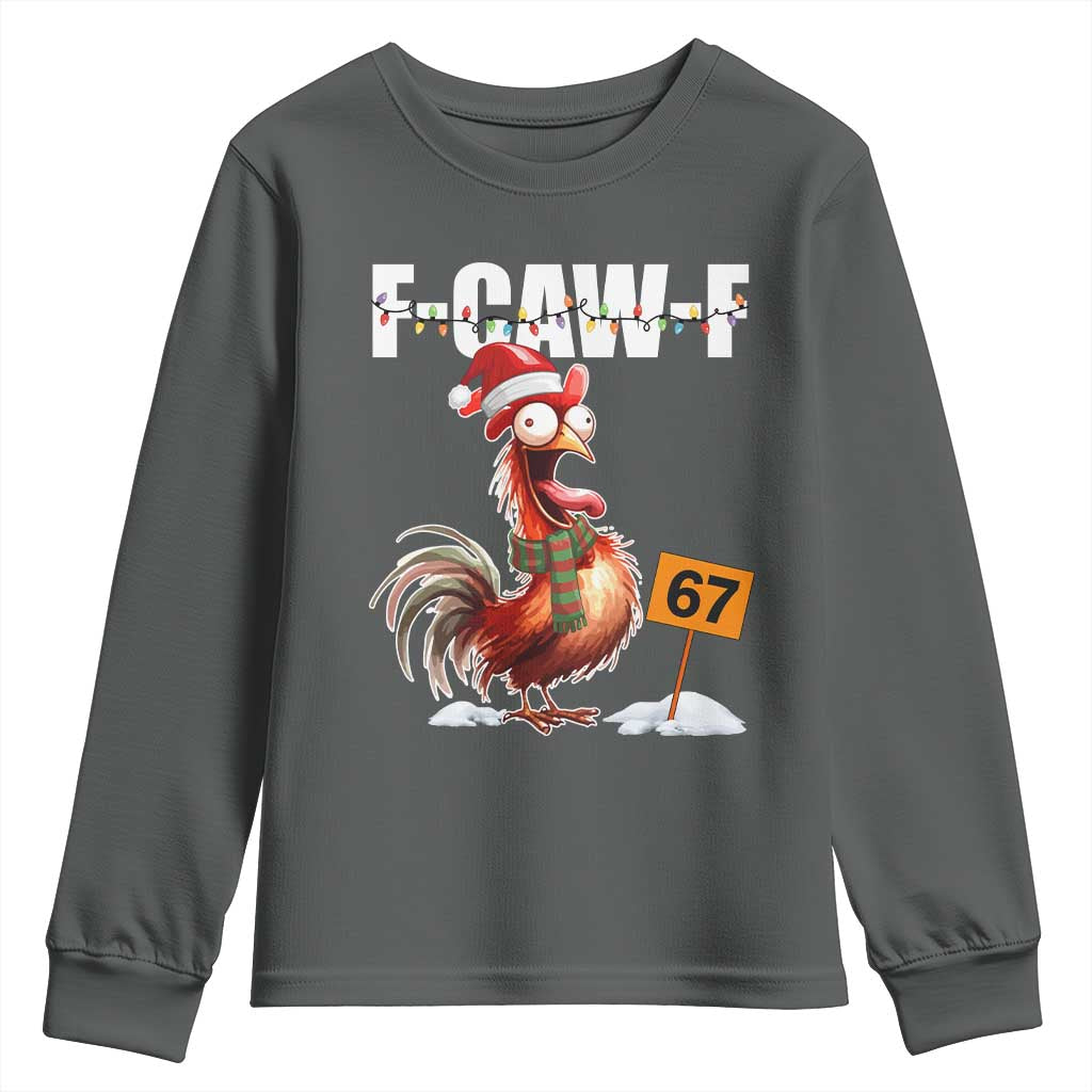 Funny F Caw F 67 Meme Christmas Youth Sweatshirt Xmas Cartoon Rooster Chicken Poultry Humor TS11 Dark Heather Print Your Wear