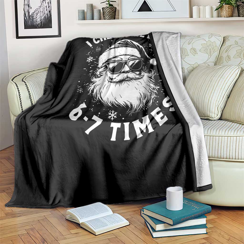 67 Meme Christmas Santa Throw Blanket Funny I Check The List 67 Times TS11 Print Your Wear
