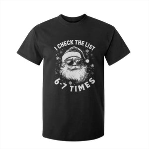 67 Meme Christmas Santa T Shirt For Kid Funny I Check The List 67 Times TS11 Black Print Your Wear
