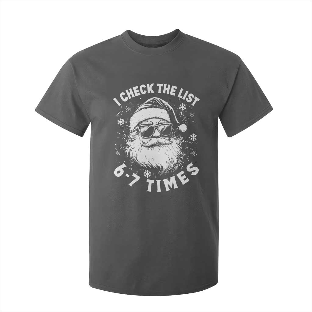 67 Meme Christmas Santa T Shirt For Kid Funny I Check The List 67 Times TS11 Dark Heather Print Your Wear