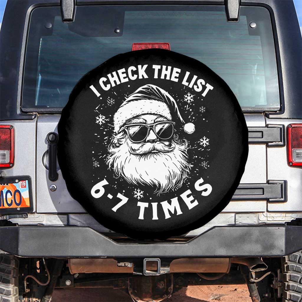 67 Meme Christmas Santa Spare Tire Cover Funny I Check The List 67 Times TS11 No hole Black Print Your Wear