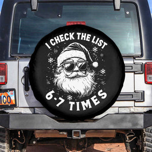 67 Meme Christmas Santa Spare Tire Cover Funny I Check The List 67 Times TS11 No hole Black Print Your Wear