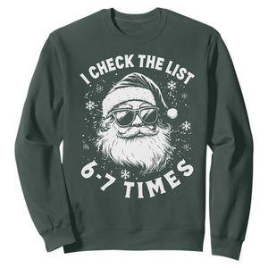 67 Meme Christmas Santa Sweatshirt Funny I Check The List 67 Times TS11 Dark Forest Green Print Your Wear