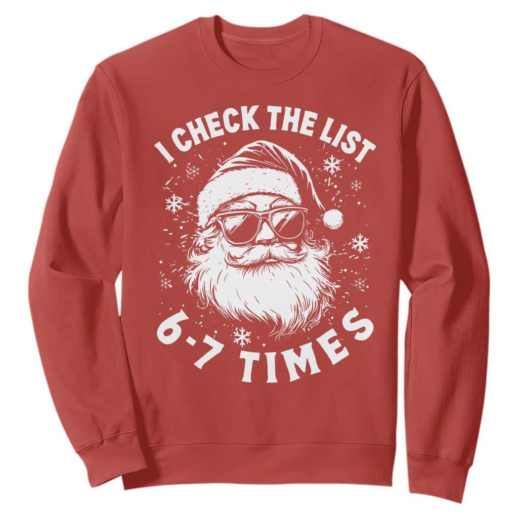 67 Meme Christmas Santa Sweatshirt Funny I Check The List 67 Times TS11 Red Print Your Wear