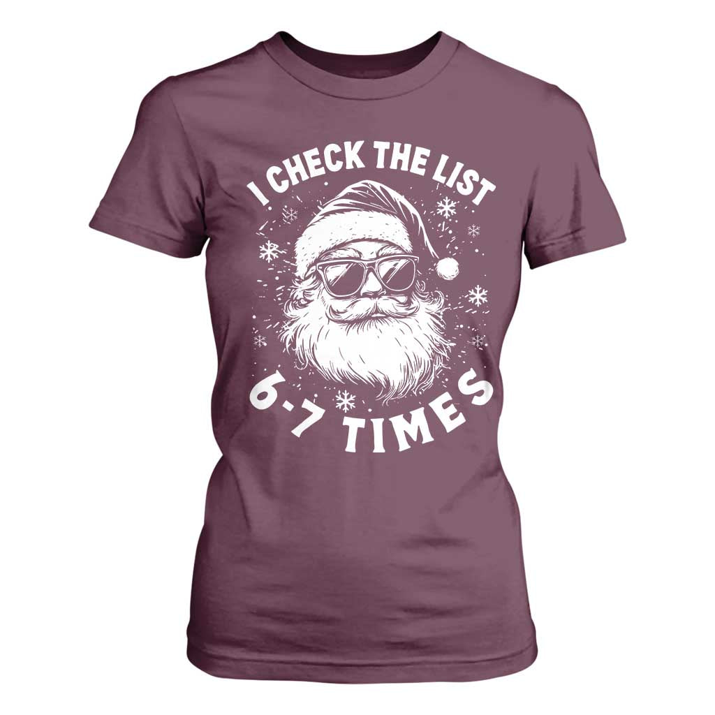 67 Meme Christmas Santa T Shirt For Women Funny I Check The List 67 Times TS11 Maroon Print Your Wear