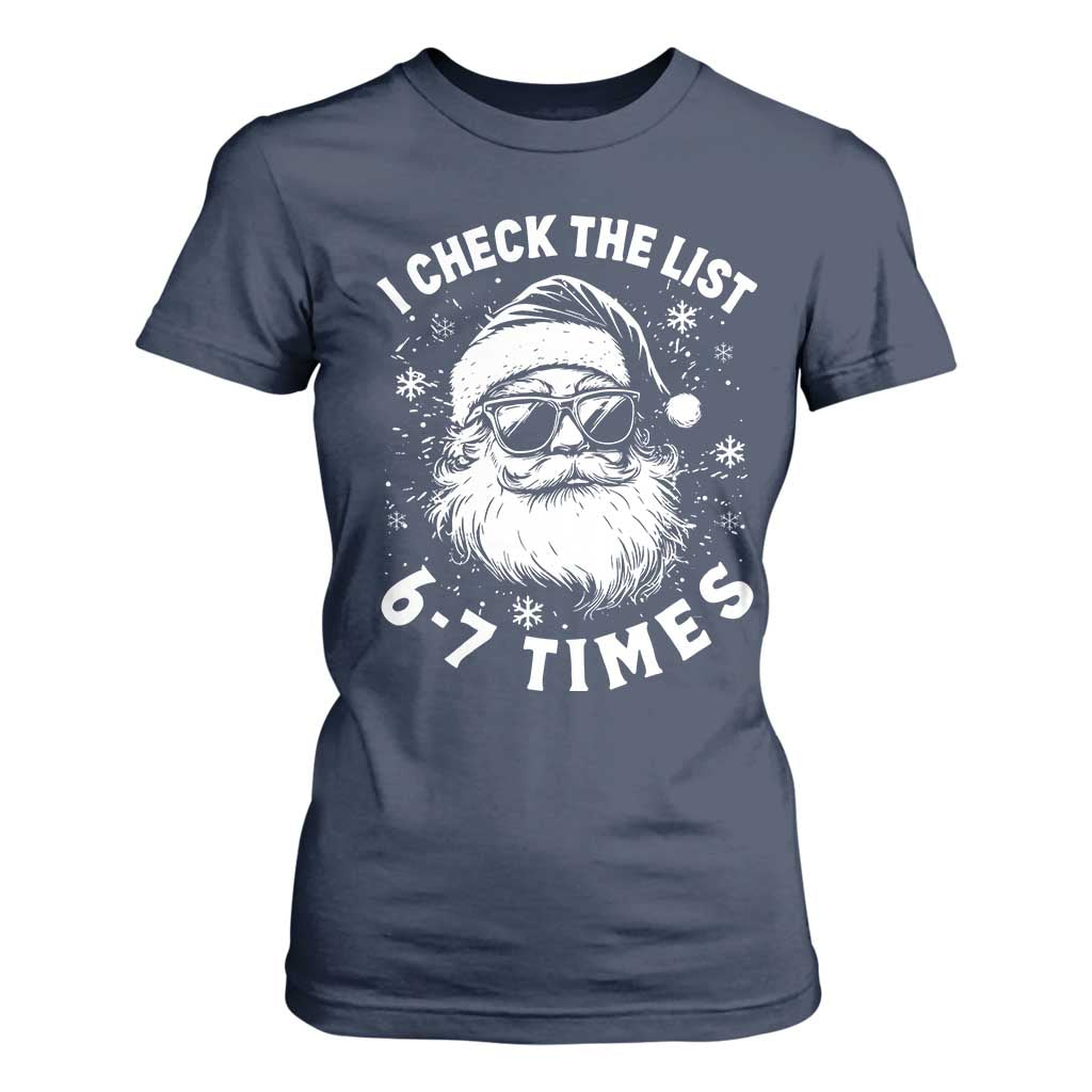 67 Meme Christmas Santa T Shirt For Women Funny I Check The List 67 Times TS11 Navy Print Your Wear