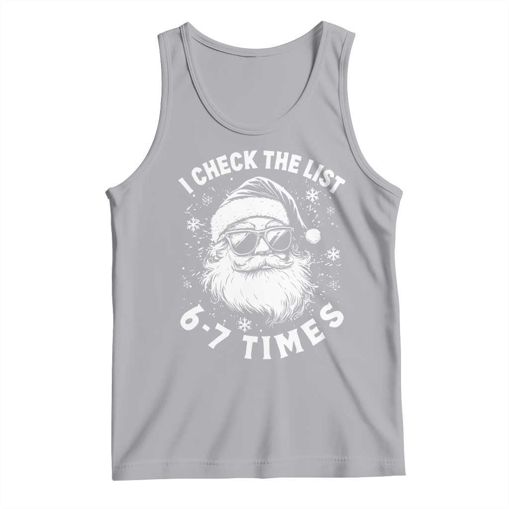 67 Meme Christmas Santa Tank Top Funny I Check The List 67 Times TS11 Athletic Heather Print Your Wear