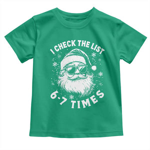 67 Meme Christmas Santa Toddler T Shirt Funny I Check The List 67 Times TS11 Irish Green Print Your Wear