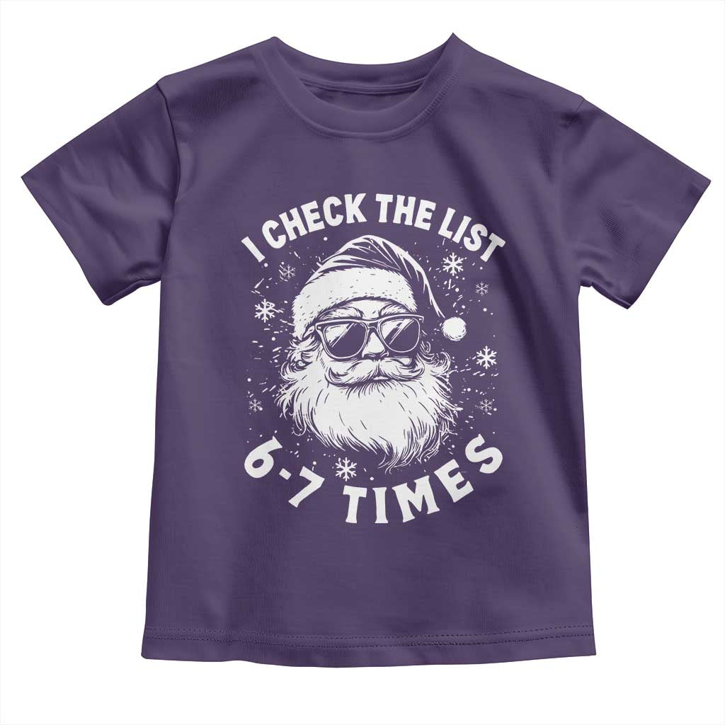 67 Meme Christmas Santa Toddler T Shirt Funny I Check The List 67 Times TS11 Purple Print Your Wear
