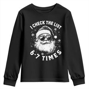 67 Meme Christmas Santa Youth Sweatshirt Funny I Check The List 67 Times TS11 Black Print Your Wear