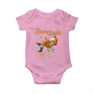 The Life Of The Show Santa Baby Onesie Funny Christmas Orange Santa TS11 Light Pink Print Your Wear