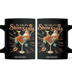 The Life Of The Show Santa Coffee Mug Funny Christmas Orange Santa TS11 Black Print Your Wear