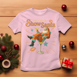The Life Of The Show Santa T Shirt Funny Christmas Orange Santa TS11 Light Pink Print Your Wear