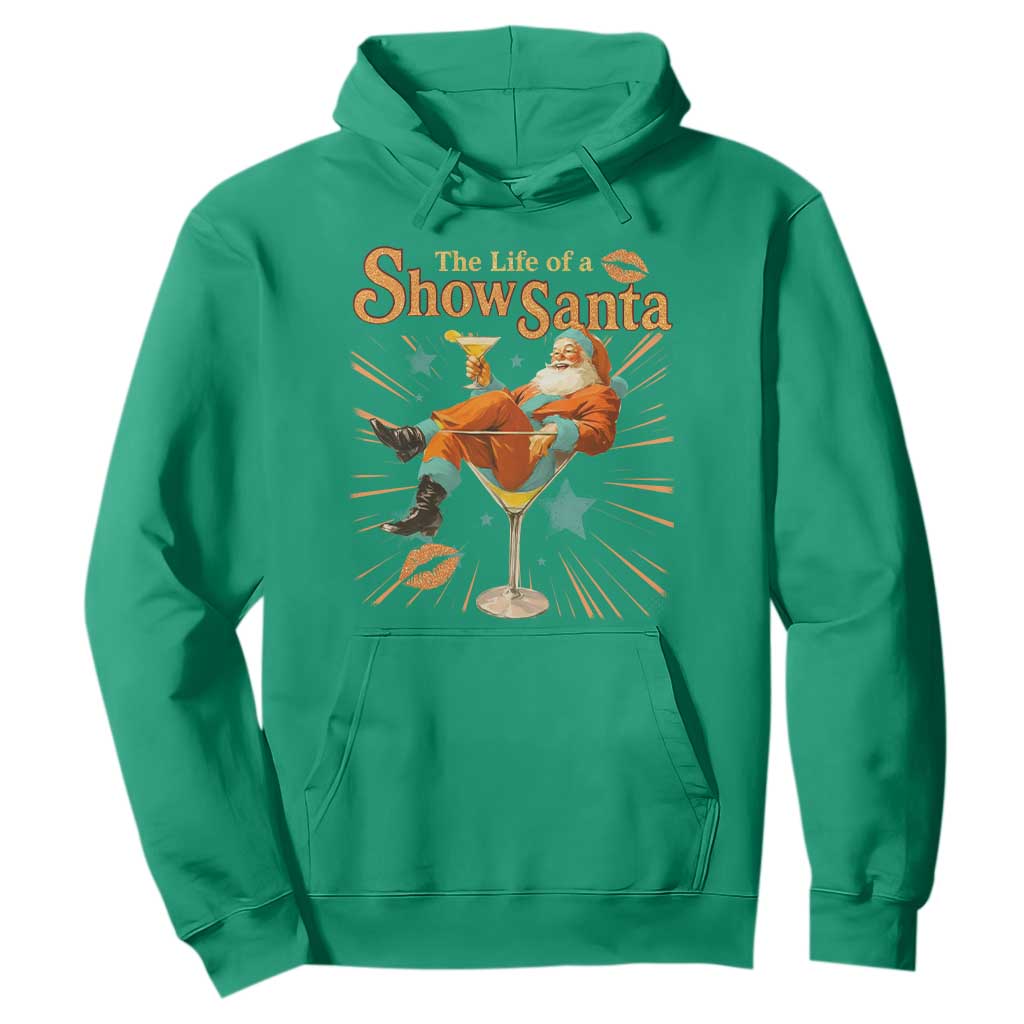 The Life Of The Show Santa Hoodie Funny Christmas Orange Santa TS11 Irish Green Print Your Wear