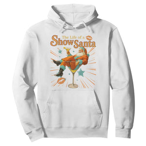 The Life Of The Show Santa Hoodie Funny Christmas Orange Santa TS11 White Print Your Wear