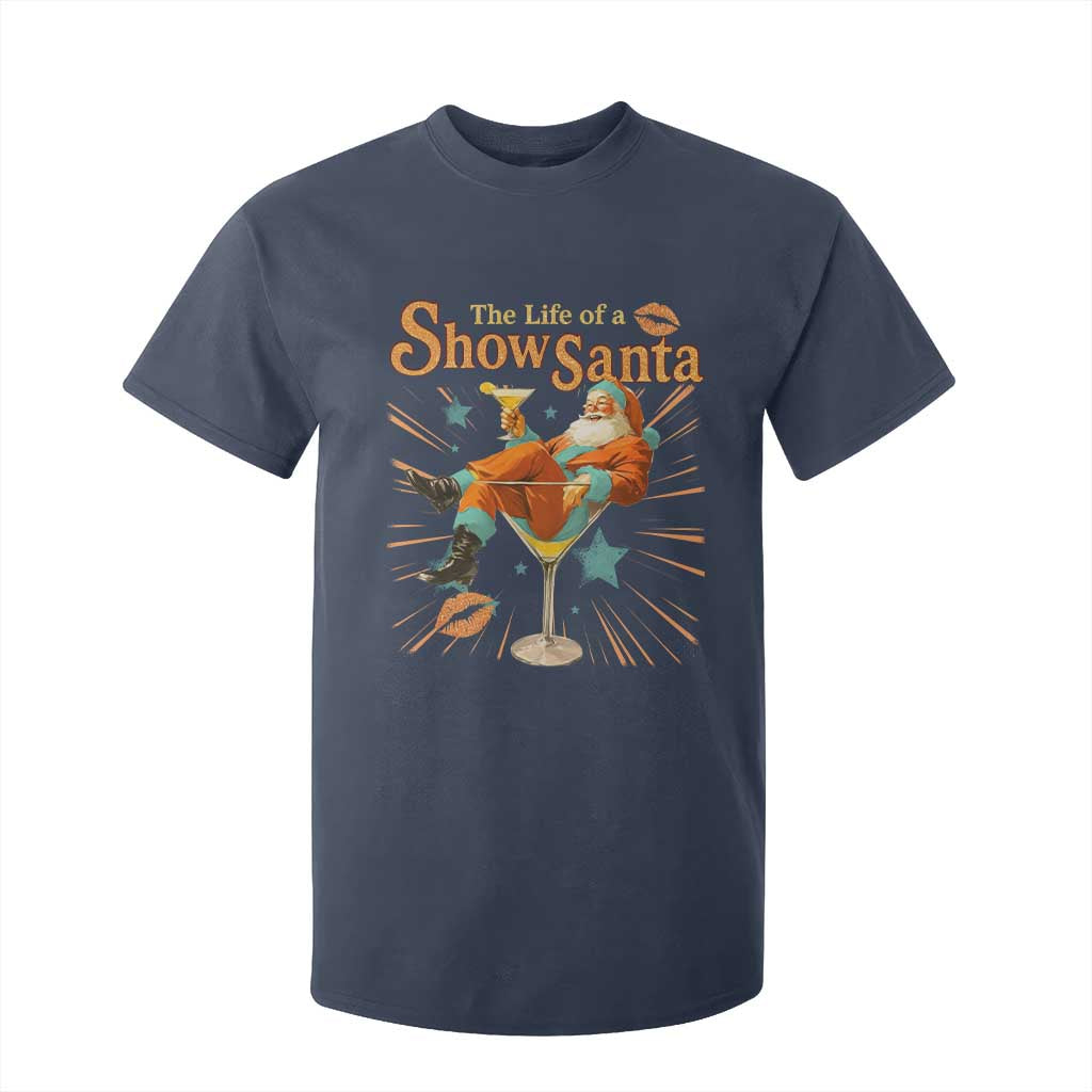 The Life Of The Show Santa T Shirt For Kid Funny Christmas Orange Santa TS11 Navy Print Your Wear