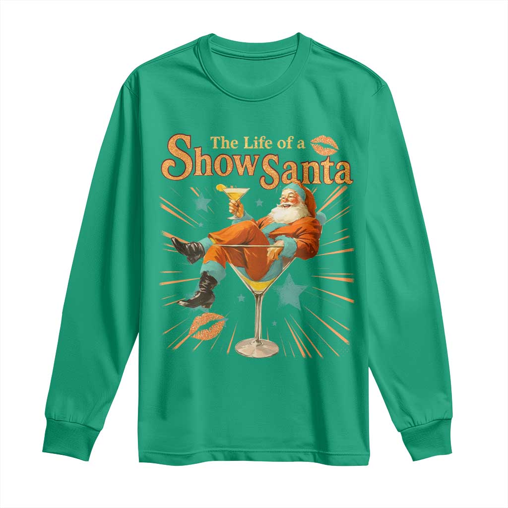 The Life Of The Show Santa Long Sleeve Shirt Funny Christmas Orange Santa TS11 Irish Green Print Your Wear