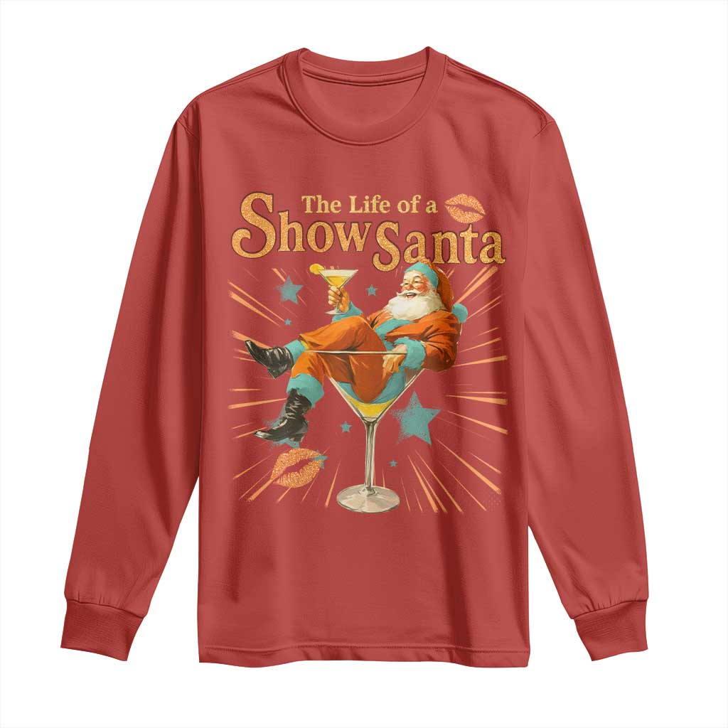 The Life Of The Show Santa Long Sleeve Shirt Funny Christmas Orange Santa TS11 Red Print Your Wear