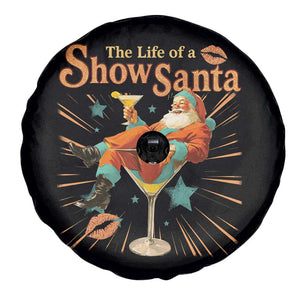 The Life Of The Show Santa Spare Tire Cover Funny Christmas Orange Santa TS11 Print Your Wear