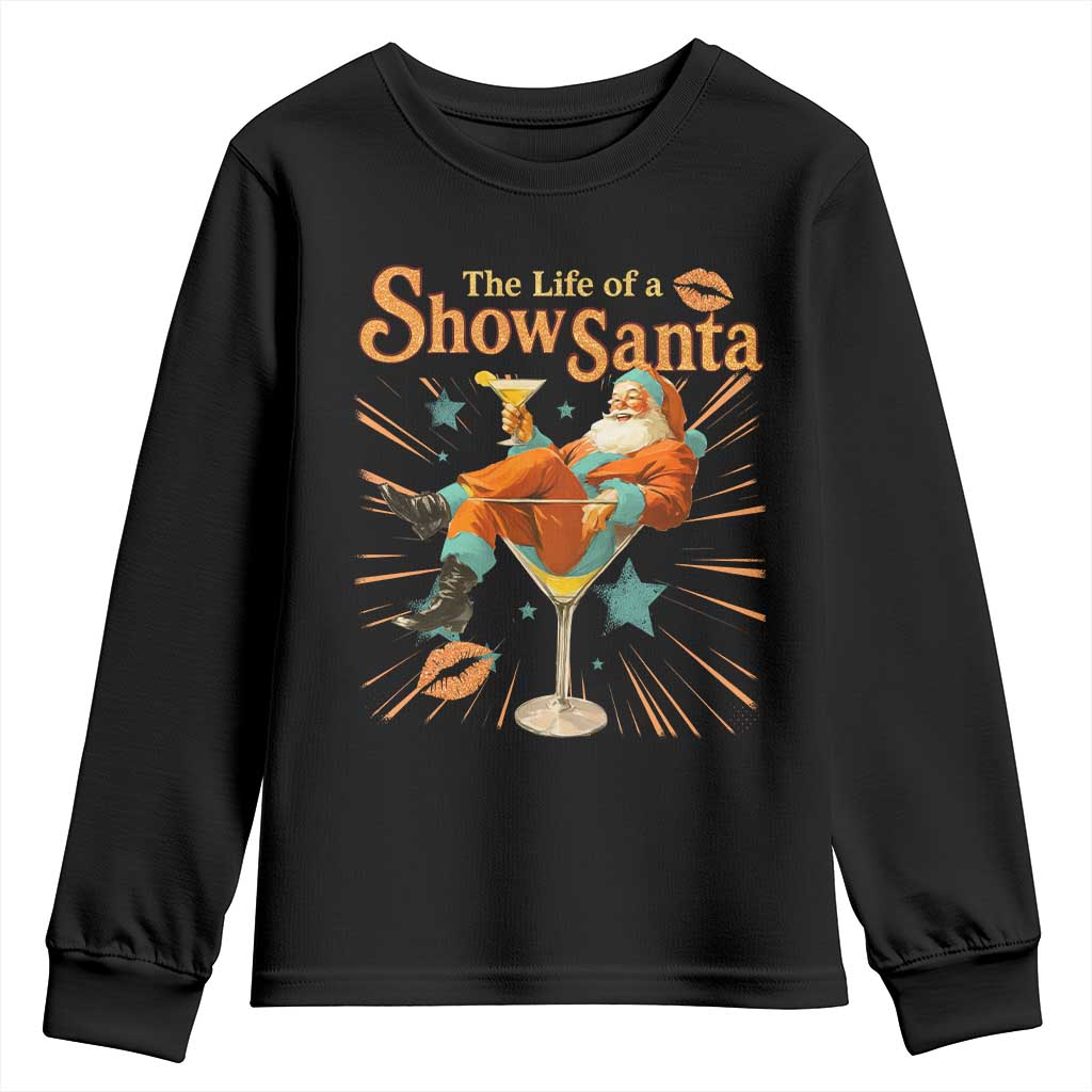 The Life Of The Show Santa Youth Sweatshirt Funny Christmas Orange Santa TS11 Black Print Your Wear