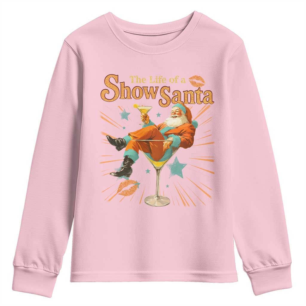 The Life Of The Show Santa Youth Sweatshirt Funny Christmas Orange Santa TS11 Light Pink Print Your Wear