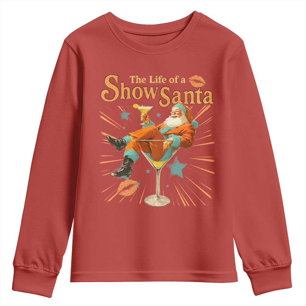 The Life Of The Show Santa Youth Sweatshirt Funny Christmas Orange Santa TS11 Red Print Your Wear
