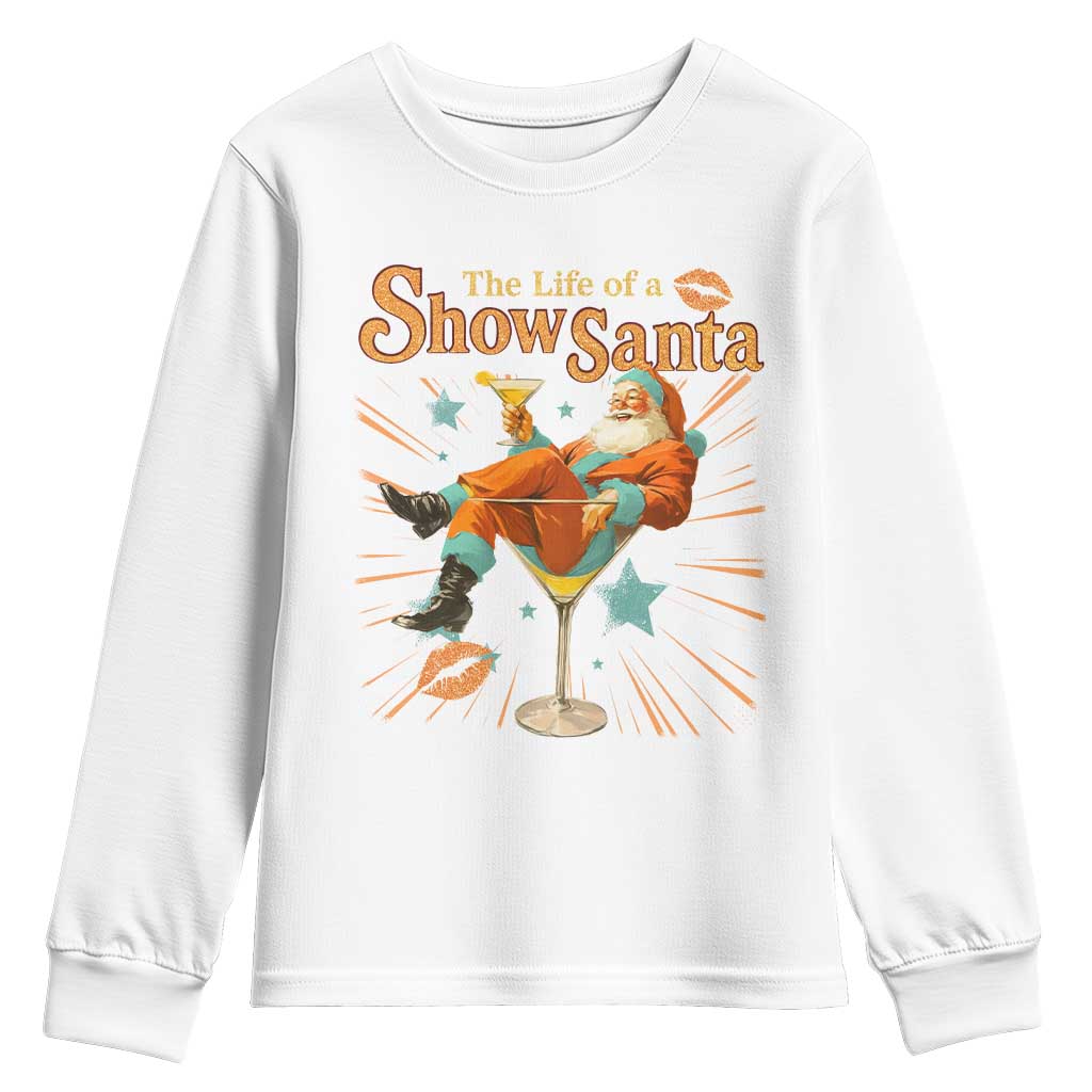 The Life Of The Show Santa Youth Sweatshirt Funny Christmas Orange Santa TS11 White Print Your Wear