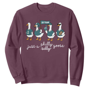 Just A Philly Goose Sweatshirt Funny Philadelphia Fan Silly Gooses Game Day TS11 Maroon Print Your Wear