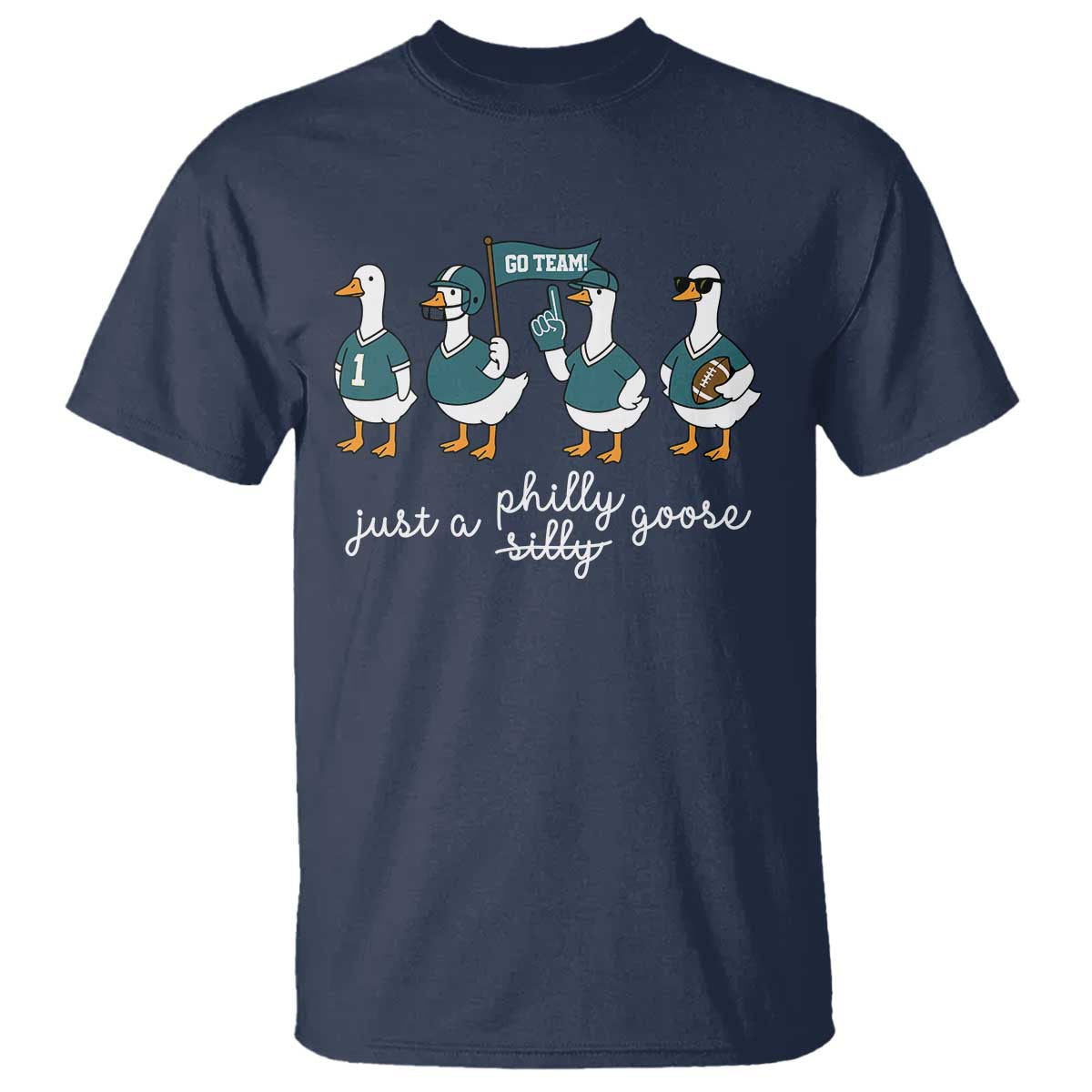 Funny Just A Silly Goose Football T Shirt PFE Sport Lover Game Day TS11 Navy Print Your Wear