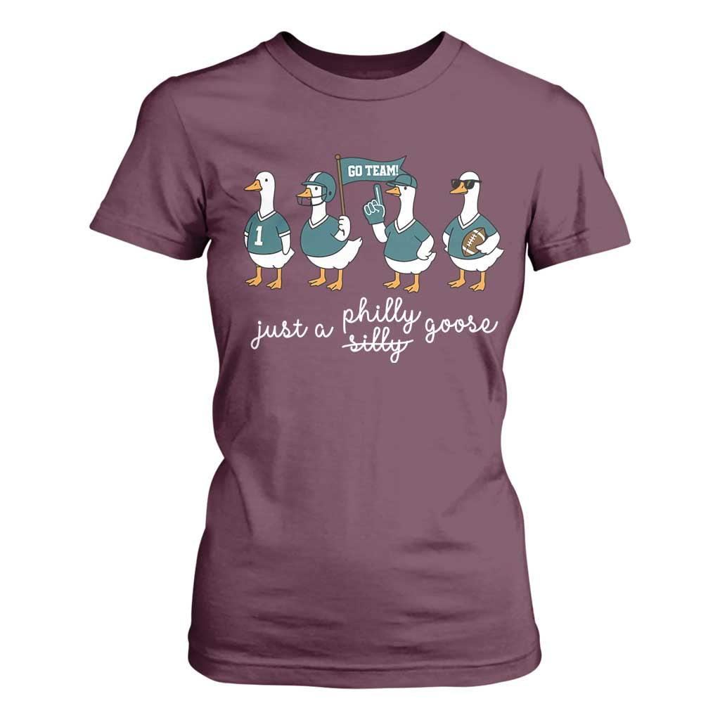 Just A Philly Goose T Shirt For Women Funny Philadelphia Fan Silly Gooses Game Day TS11 Maroon Print Your Wear