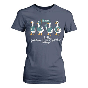 Just A Philly Goose T Shirt For Women Funny Philadelphia Fan Silly Gooses Game Day TS11 Navy Print Your Wear