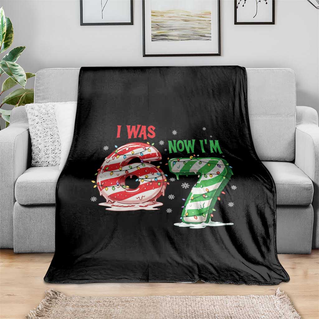 Funny 67 Meme 7 Year Old Birthday Christmas Throw Blanket I Was 6 Now I Am 7 Brainrot TS11 Print Your Wear