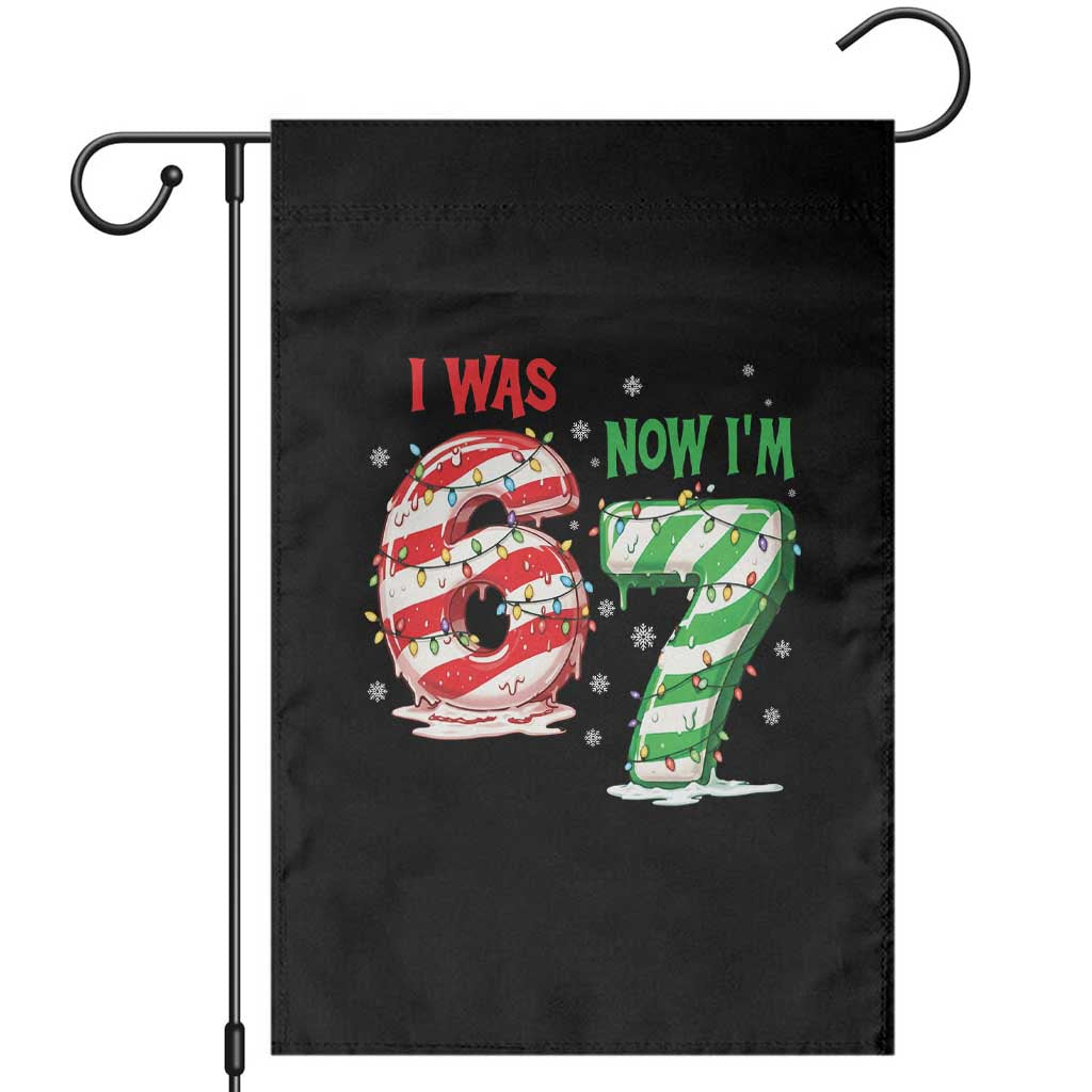 Funny 67 Meme 7 Year Old Birthday Christmas Garden Flag I Was 6 Now I Am 7 Brainrot TS11 Black Print Your Wear