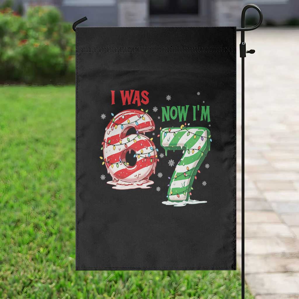 Funny 67 Meme 7 Year Old Birthday Christmas Garden Flag I Was 6 Now I Am 7 Brainrot TS11 Print Your Wear