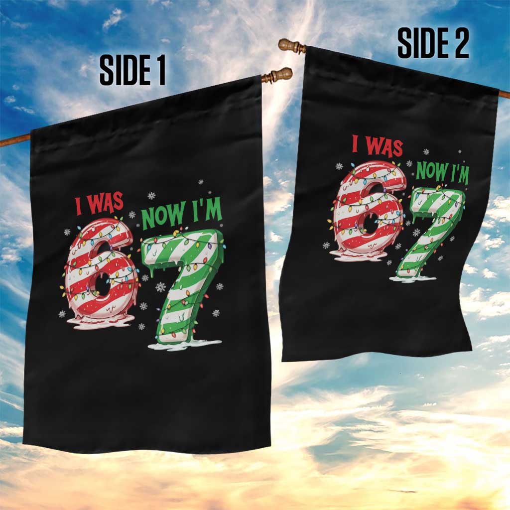 Funny 67 Meme 7 Year Old Birthday Christmas Garden Flag I Was 6 Now I Am 7 Brainrot TS11 Print Your Wear