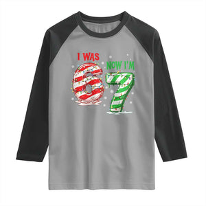 Funny 67 Meme 7 Year Old Birthday Christmas Raglan Shirt I Was 6 Now I Am 7 Brainrot TS11 Sport Gray Black Print Your Wear
