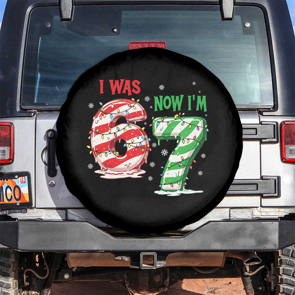 Funny 67 Meme 7 Year Old Birthday Christmas Spare Tire Cover I Was 6 Now I Am 7 Brainrot TS11 No hole Black Print Your Wear