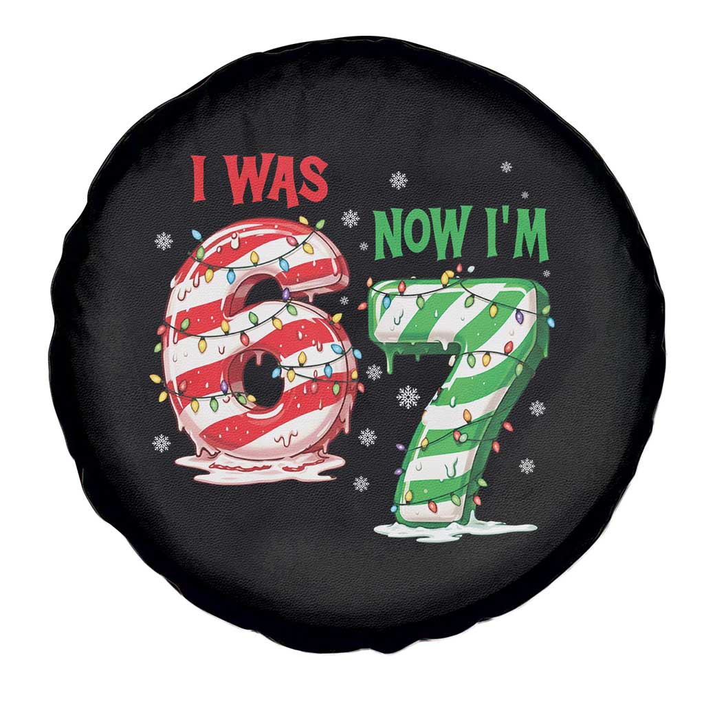 Funny 67 Meme 7 Year Old Birthday Christmas Spare Tire Cover I Was 6 Now I Am 7 Brainrot TS11 Print Your Wear