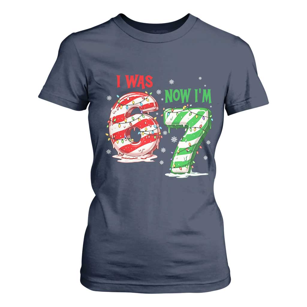 Funny 67 Meme 7 Year Old Birthday Christmas T Shirt For Women I Was 6 Now I Am 7 Brainrot TS11 Navy Print Your Wear
