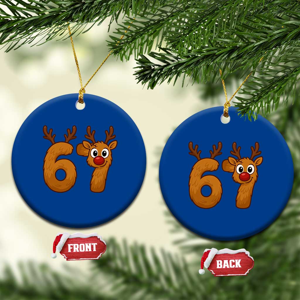 Funny 67 Christmas Reindeer Ceramic Ornament Six Seven Meme Xmas Holiday TS11 1pc Blue Print Your Wear