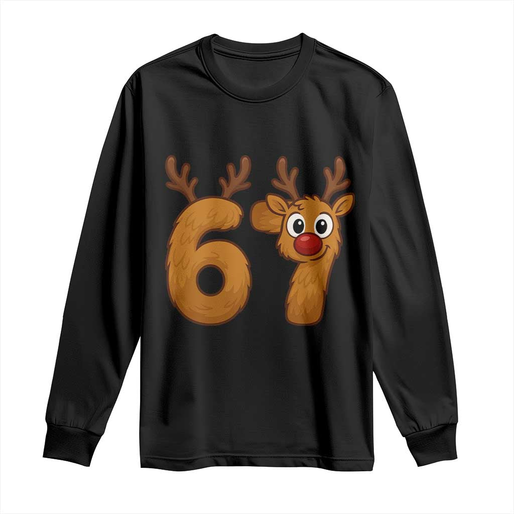 Funny 67 Christmas Reindeer Long Sleeve Shirt Six Seven Meme Xmas Holiday TS11 Black Print Your Wear