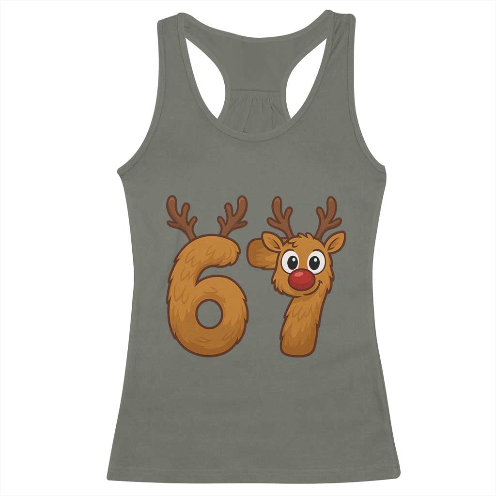 Funny 67 Christmas Reindeer Racerback Tank Top Six Seven Meme Xmas Holiday TS11 Military Green Print Your Wear