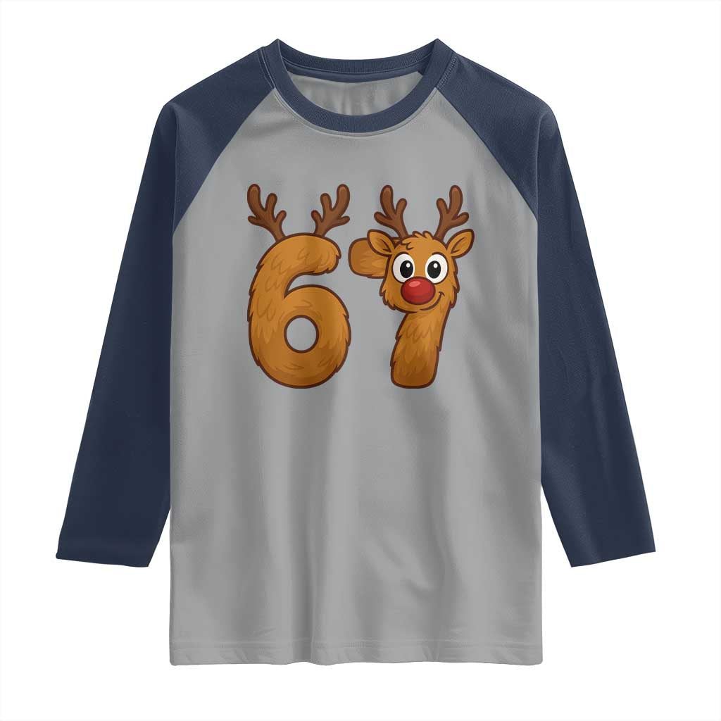 Funny 67 Christmas Reindeer Raglan Shirt Six Seven Meme Xmas Holiday TS11 Sport Gray Navy Print Your Wear