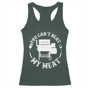 Funny You Can't Beat My Meat Racerback Tank Top Vintage Grilling BBQ Chef TS11 Dark Forest Green Print Your Wear