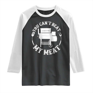 Funny You Can't Beat My Meat Raglan Shirt Vintage Grilling BBQ Chef TS11 Black White Print Your Wear