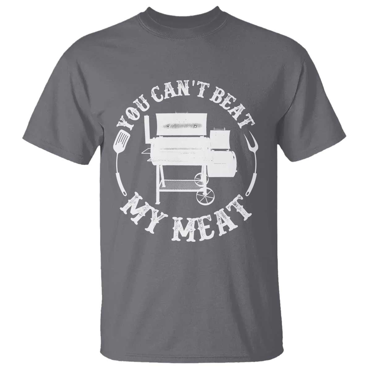 Funny You Can't Beat My Meat T Shirt Vintage Grilling BBQ Chef TS11 Charcoal Print Your Wear