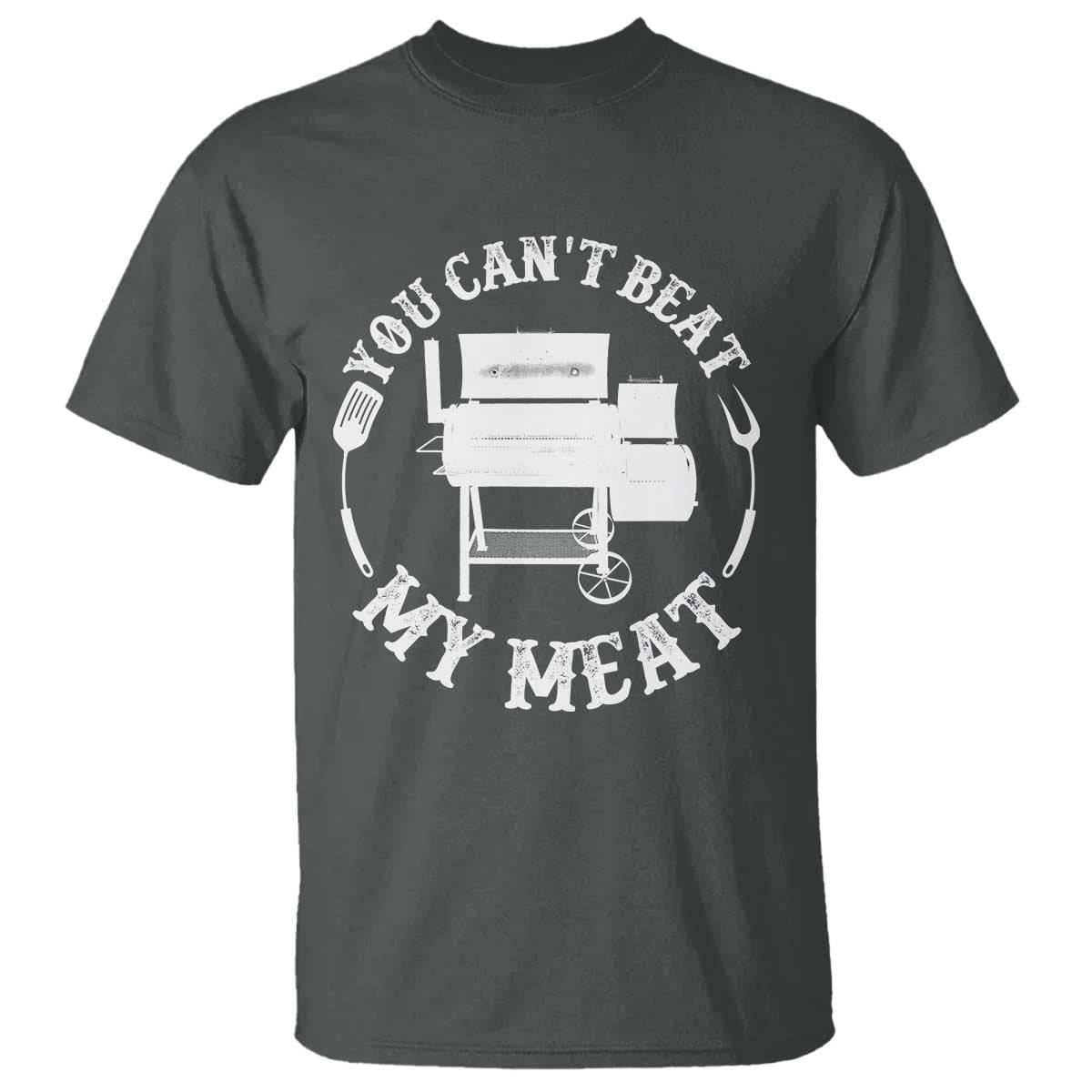 Funny You Can't Beat My Meat T Shirt Vintage Grilling BBQ Chef TS11 Dark Heather Print Your Wear